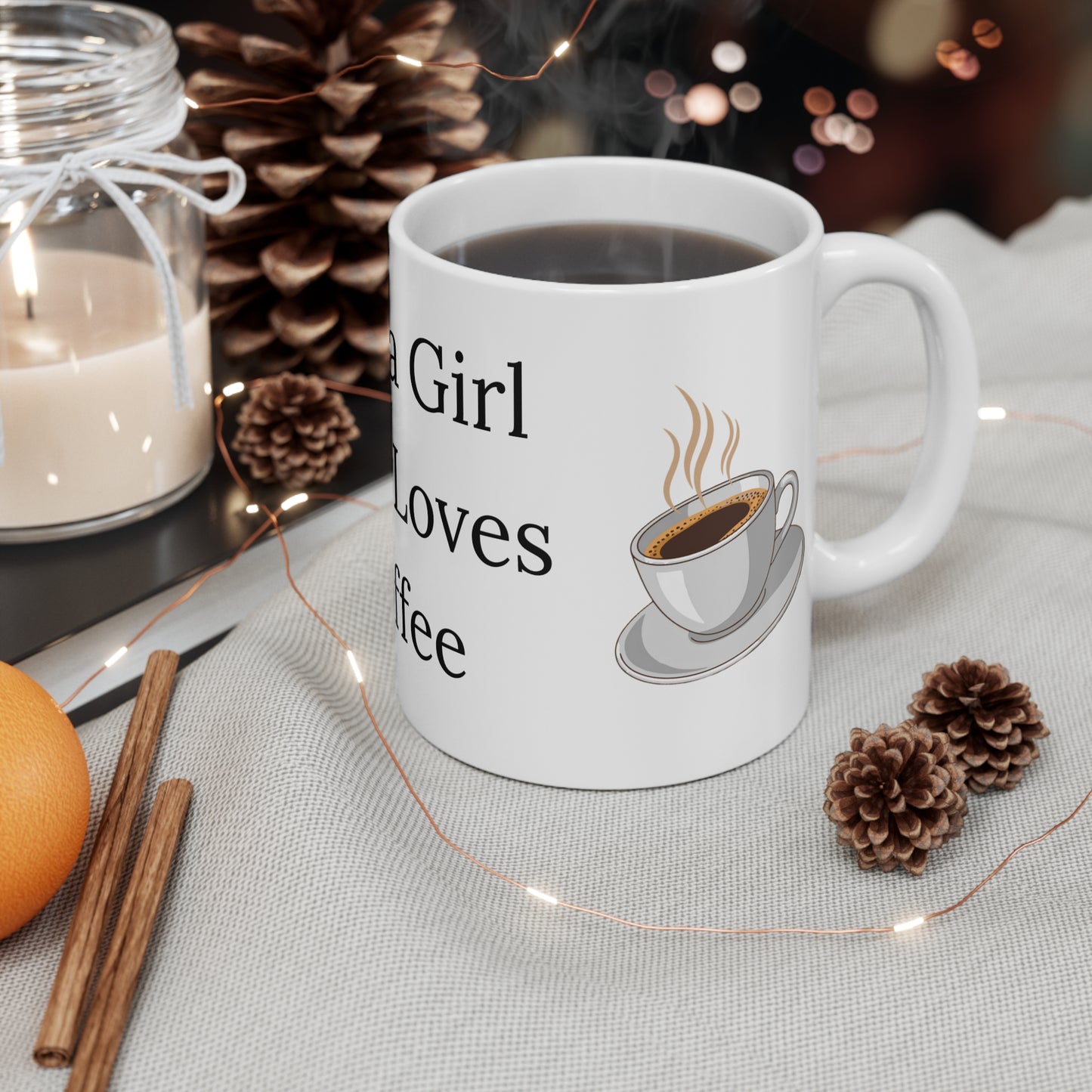 Coffee Lover Mug — "Just a Girl Who Loves Coffee" 11oz Ceramic